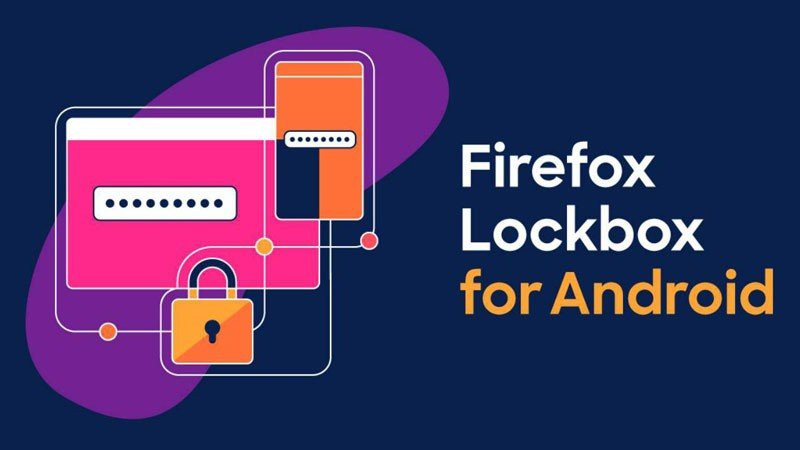 Firefox Lockbox: Ένας δωρεάν βασικός password manager για συσκευές Android