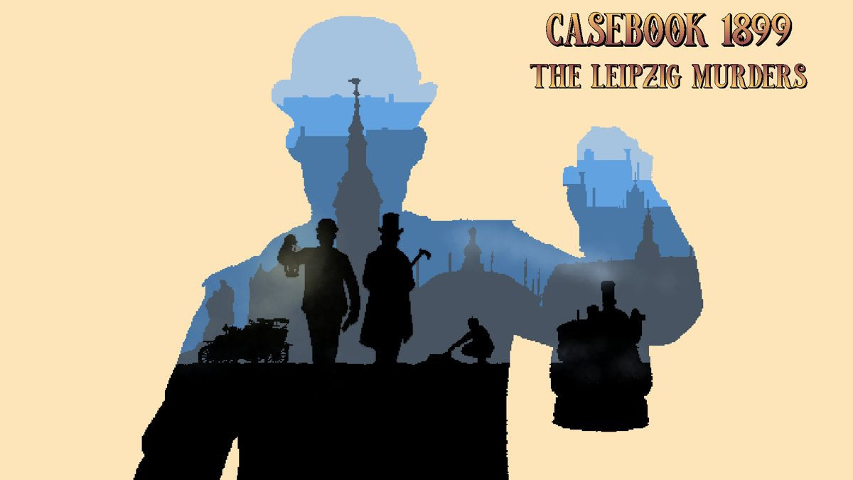 Casebook 1899 – The Leipzig Murders: Διαθέσιμο στο Steam το πολύ ενδιαφέρον point-and-click adventure