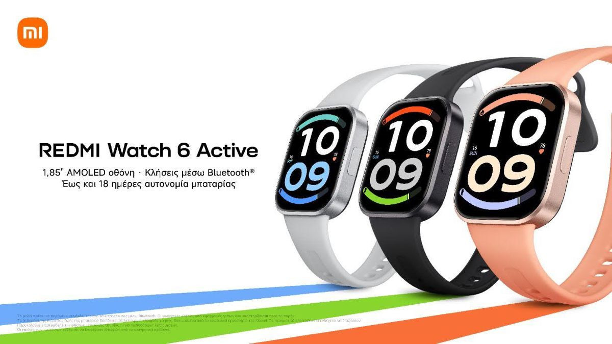 Διαθέσιμα στην Ελλάδα τα REDMI Watch 6 (Active/Lite) και Xiaomi Smart Band 11 Active
