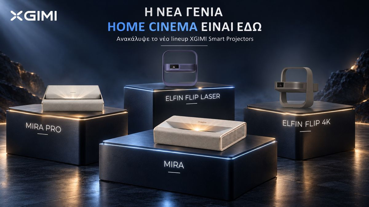 Elfin Flip & MIRA: Οι νέοι 4K smart projectors της XGIMI διαθέσιμοι στην Ελλάδα