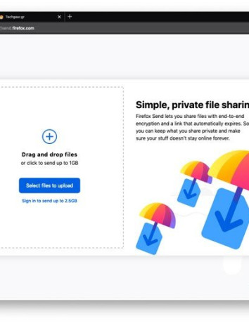 Firefox Send: Αποστολή αρχείων με απόλυτη ασφάλεια και αυτόματη διαγραφή τους image