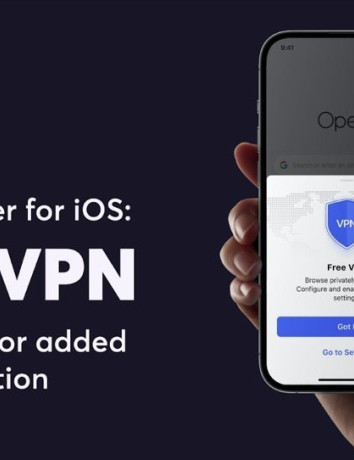 Opera: Προσφέρει δωρεάν υπηρεσία VPN και στις συσκευές iOS image