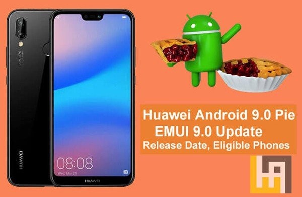Huawei: Παρουσίαση του EMUI 9.0 (Android 9.0 Pie) στην IFA Berlin και αναβάθμιση το Σεπτέμβριο για τη σειρά Huawei P20