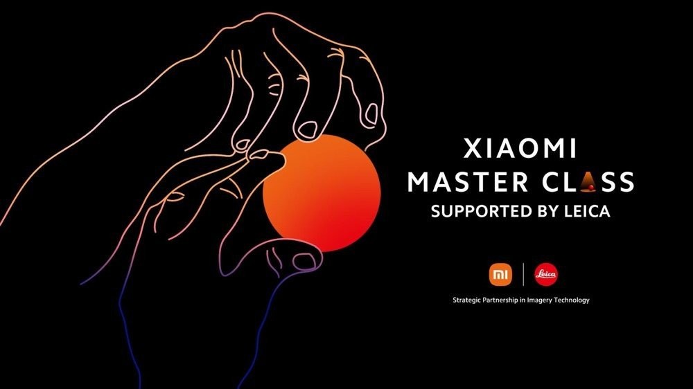 H Xiaomi και η Leica ανακοινώνουν τον τέταρτο κύκλο του  Xiaomi Master Class