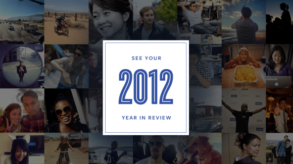 Facebook Year in Review 2012: Η ανασκόπηση της χρονιάς, τώρα και για το προφίλ σου! image