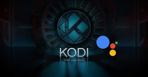 Το Kodi 18 "Leia" θα υποστηρίζει τον ψηφιακό βοηθό Google Assistant image